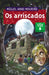 OS ARRISCADOS