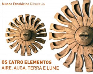 OS CATRO ELEMENTOS. AIRE, AUGA, TERRA E LUME