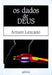 OS DADOS DE DEUS