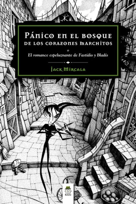 PÁNICO NO BOSQUE DOS CORAZÓNS MURCHOS