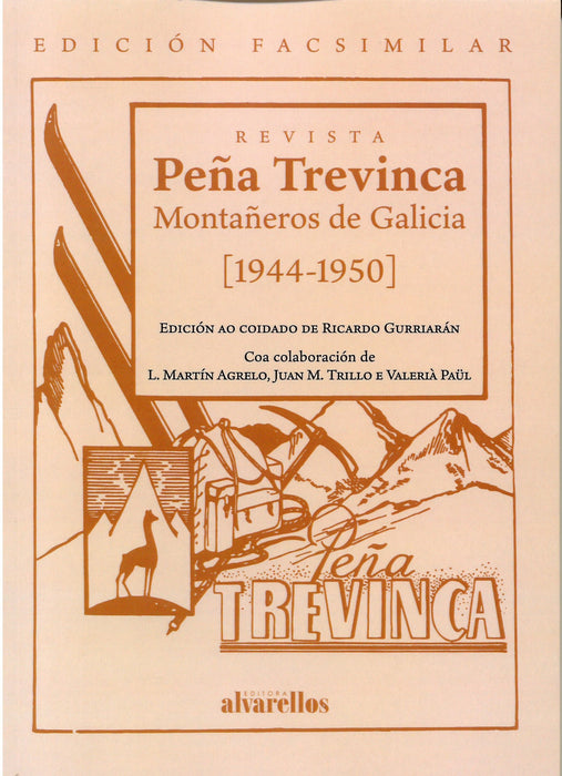 PEÑA TREVINCA .MONTAÑEROS DE GALICIA (1944-1950)
