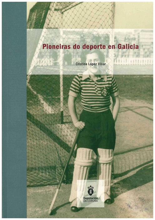 PIONEIRAS DO DEPORTE EN GALICIA