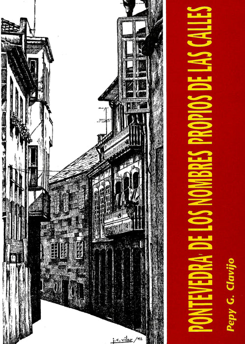 PONTEVEDRA. DE LOS NOMBRES PROPIOS DE LAS CALLES