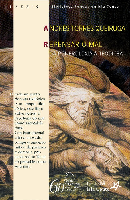 REPENSAR O MAL. DA PONEROLOXÍA Á TEODICEA