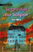 SEGREDOS NO SOLPOR