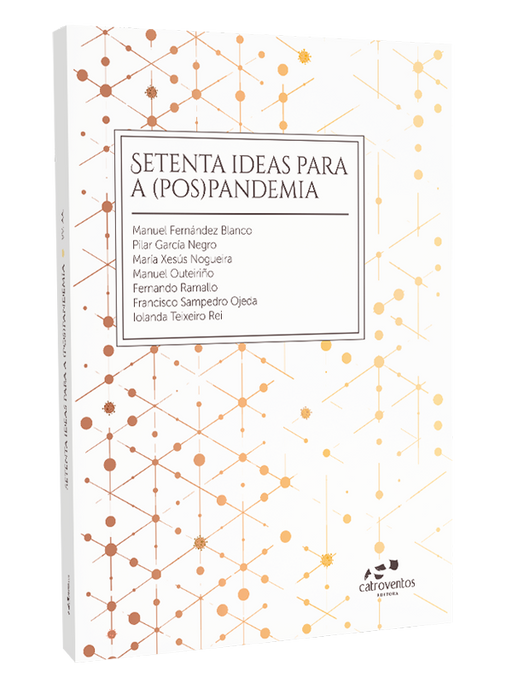 SETENTA IDEAS PARA A (POS)PANDEMIA
