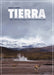 TIERRA. CIENCIA, AVENTURAS Y SORPRESAS DE UN VIAJE ALREDEDOR DEL MUNDO