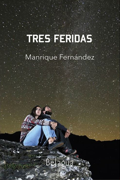 TRES FERIDAS