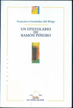 UN EPISTOLARIO DE RAMÓN PIÑEIRO