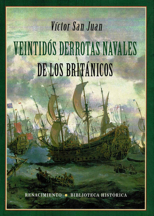 VEINTIDÓS DERROTAS NAVALES DE LOS BRITÁNICOS
