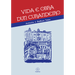 VIDA E OBRA DUN CURANDEIRO
