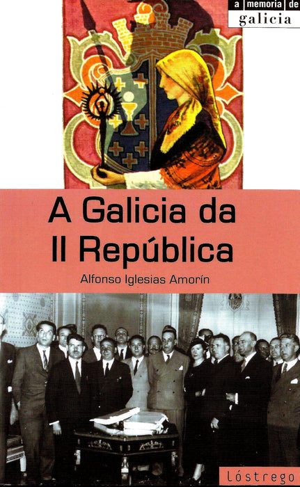 A GALICIA DA II REPÚBLICA