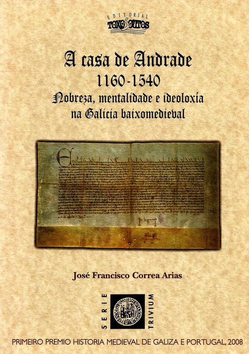 A CASA DE ANDRADE. 1160-1540