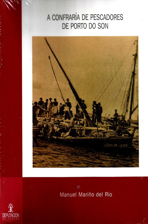A COFRARÍA DE PESCADORES DE PORTO DO SON