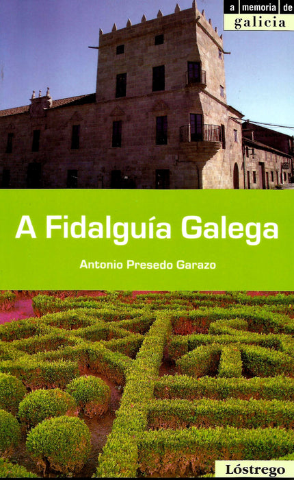 A FIDALGUÍA GALEGA