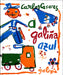 A GALIÑA AZUL
