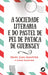 A SOCIEDADE LITERARIA E DO PASTEL DE PEL DE PATACA DE GUERNSEY