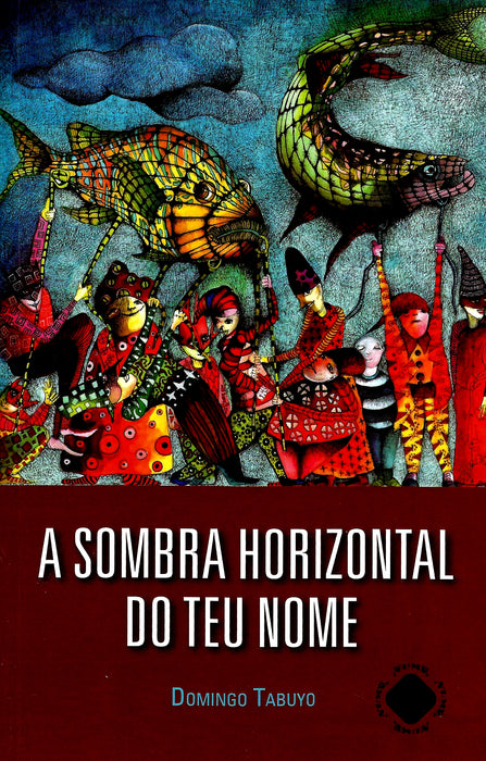 A SOMBRA HORIZONTAL DO TEU NOME