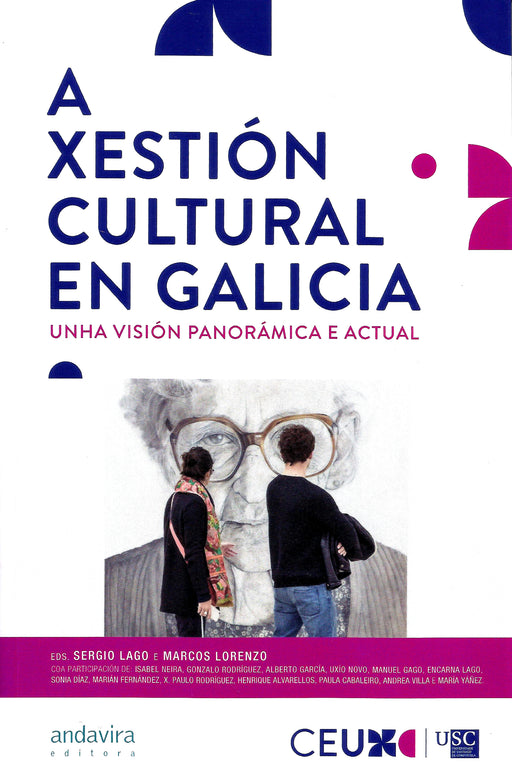 A XESTIÓN CULTURAL EN GALICIA