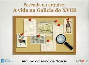 PESCUDA NO ARQUIVO: A VIDA NA GALICIA DO SÉCULO XVIII. CAPÍTULOS 1 A 5