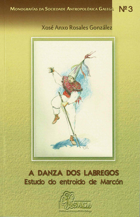 A DANZA DOS LABREGOS