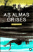 AS ALMAS GRISES