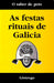 AS FESTAS RITUAIS DE GALICIA