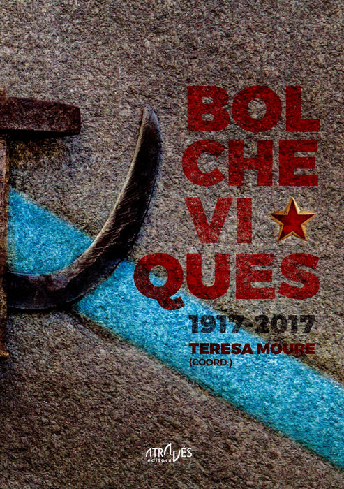 BOLCHEVIQUES 1917-2017