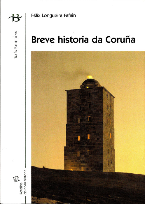 BREVE HISTORIA DA CORUÑA
