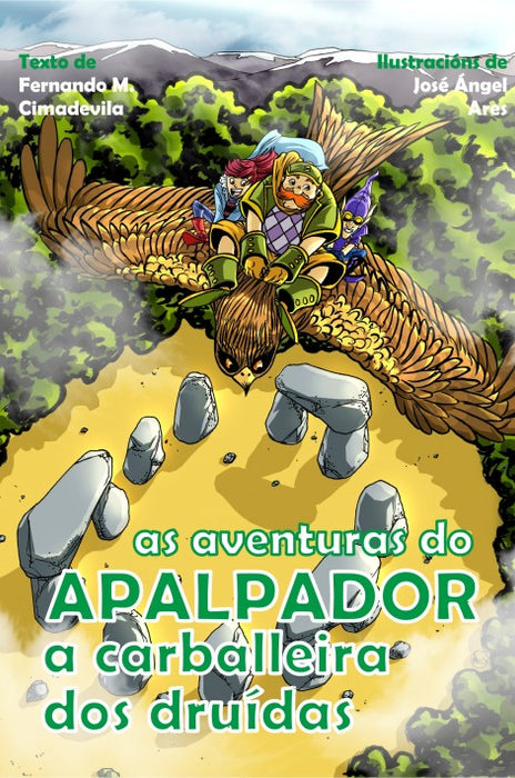 AS AVENTURAS DO APALPADOR. A CARBALLEIRA DOS DRUÍDAS