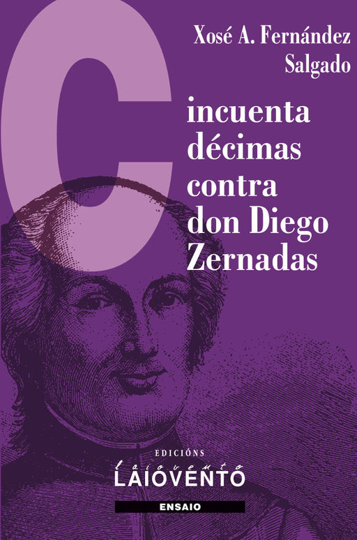 CINCUENTA DÉCIMAS CONTRA DON DIEGO DE ZERNADAS