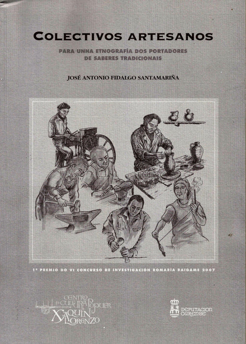 COLECTIVOS ARTESANOS . PARA UNA ETNOGRAFÍA DOS PORTADORES DE SABERES TRADICIONAIS