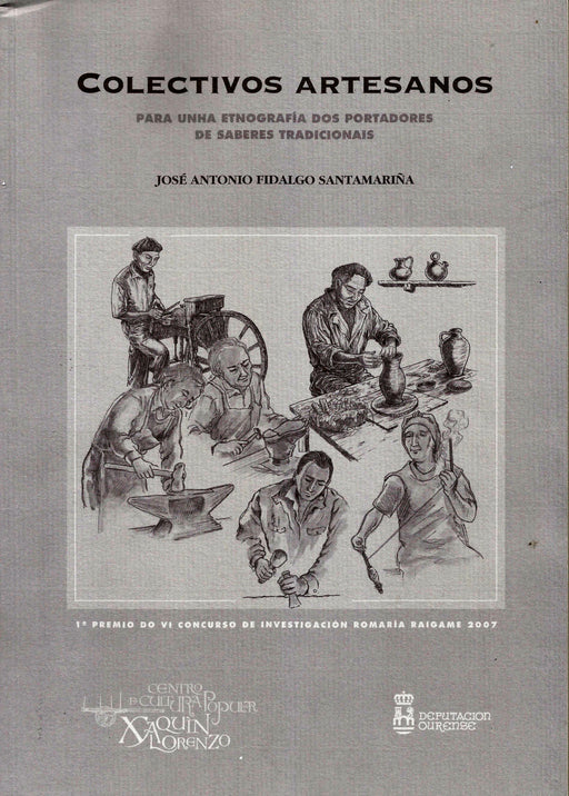 COLECTIVOS ARTESANOS . PARA UNA ETNOGRAFÍA DOS PORTADORES DE SABERES TRADICIONAIS