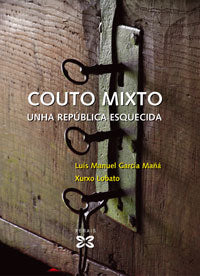 COUTO MIXTO UNHA REPÚBLICA ESQUECIDA