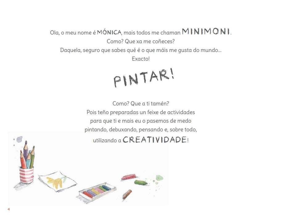 XOGAMOS CON MINIMONI! ESPERTA A TÚA CREATIVIDADE!
