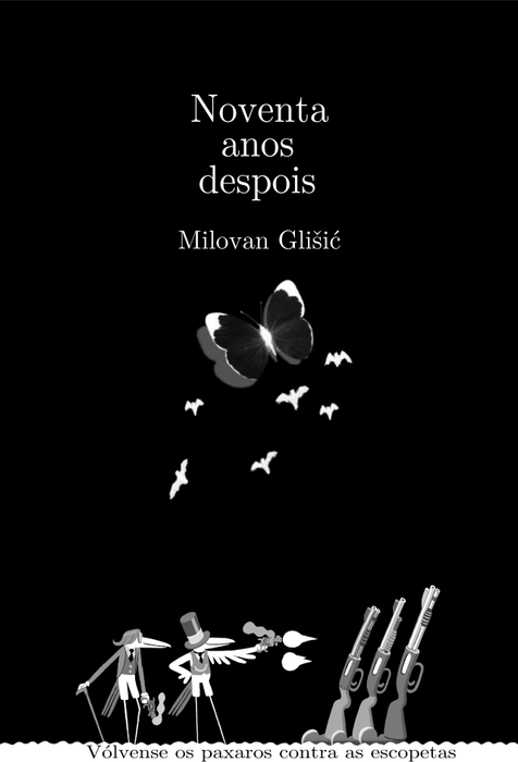 NOVENTA ANOS DESPOIS