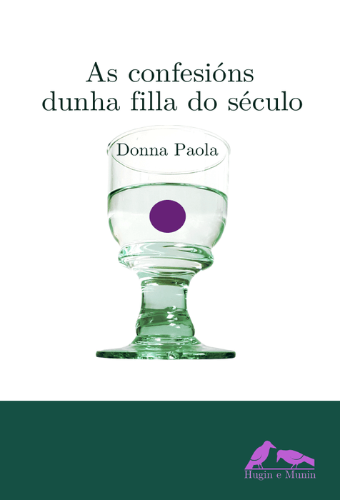 AS CONFESIÓNS DUNHA FILLA DO SÉCULO