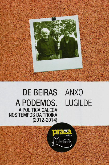 DE BEIRAS A PODEMOS.