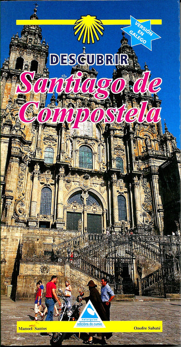 DESCUBRIR SANTIAGO DE COMPOSTELA