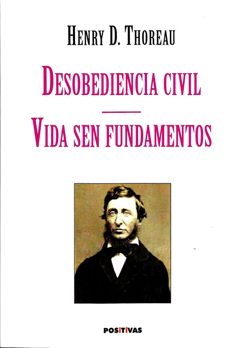 DESOBEDIENCIA CIVIL. VIDA SEN FUNDAMENTOS