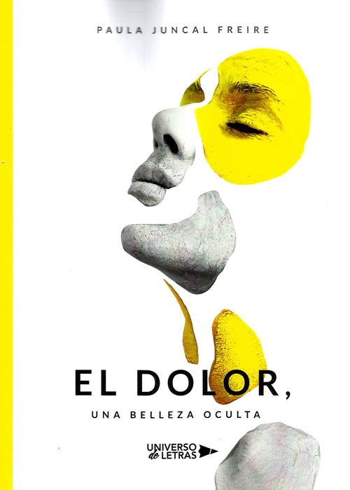EL DOLOR, UNA BELLEZA OCULTA