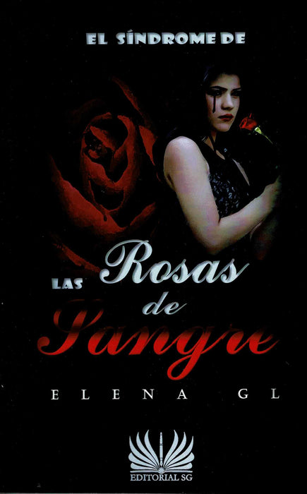 EL SÍNDROME DE LAS ROSAS DE SANGRE