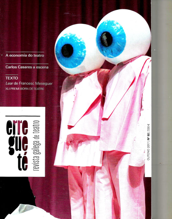 ERREGUETÉ. REVISTA GALEGA DE TEATRO Nº 92