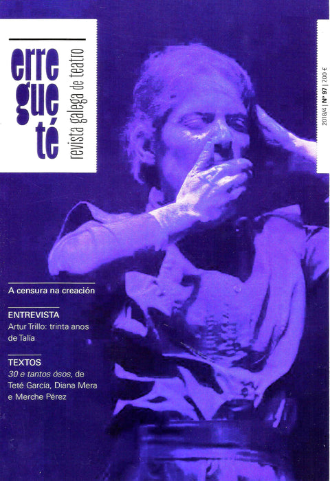 ERREGUETÉ. REVISTA GALEGA DE TEATRO Nº 97