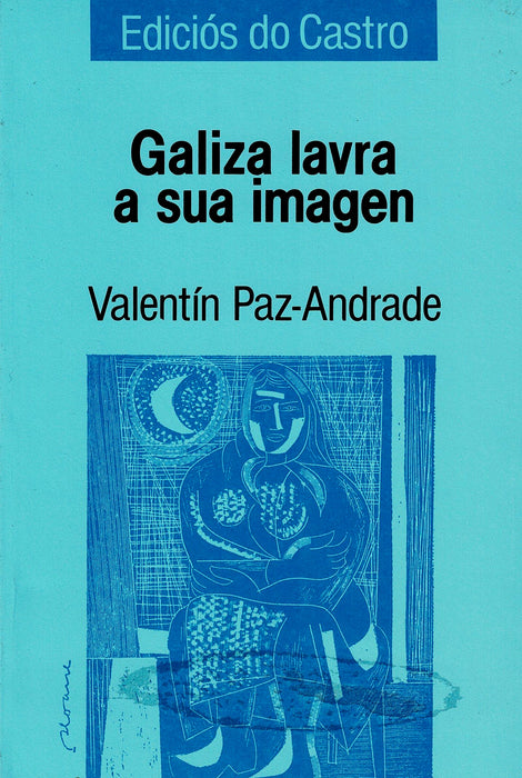 GALIZA LAVRA A SÚA IMGEN