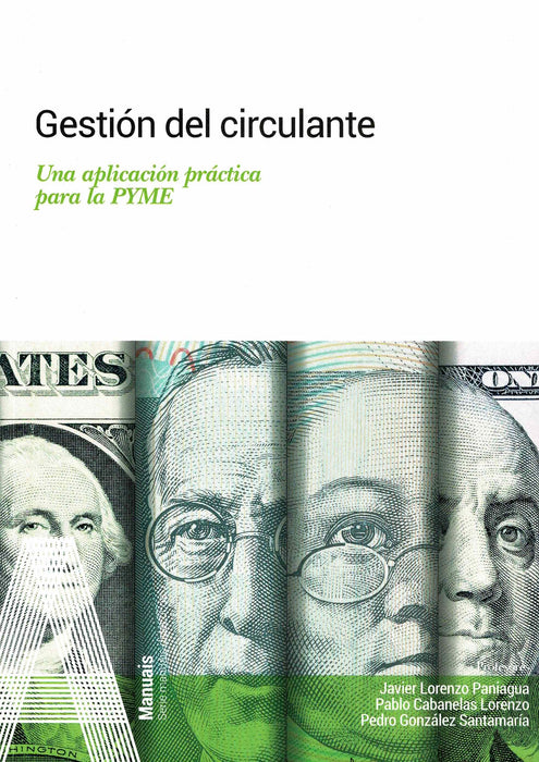 GESTIÓN DEL CIRCULANTE. UNA APLICACIÓN PRÁCTICA PARA LA PYME
