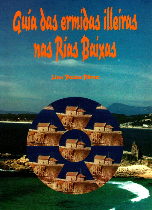 GUIA DAS ERMIDAS ILLEIRAS NAS RIAS BAIXAS