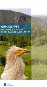 GUÍA DE AVES DO PARQUE NATURAL SERRA DA ENCIÑA DA LASTRA
