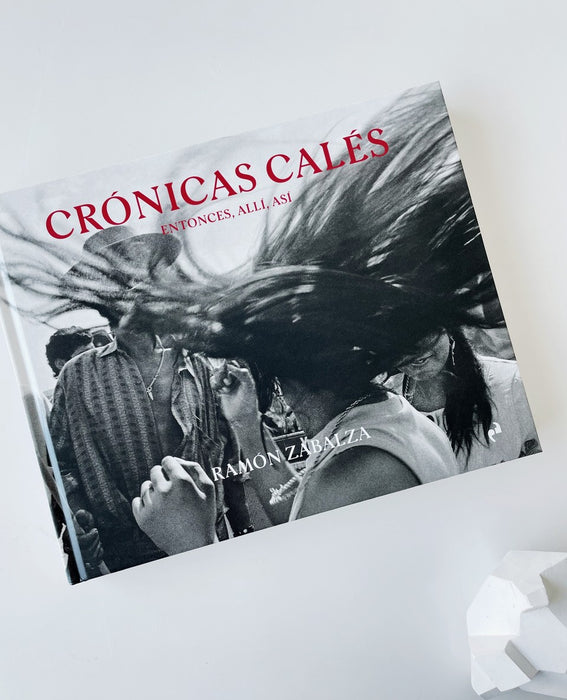 CRÓNICAS CALÉS