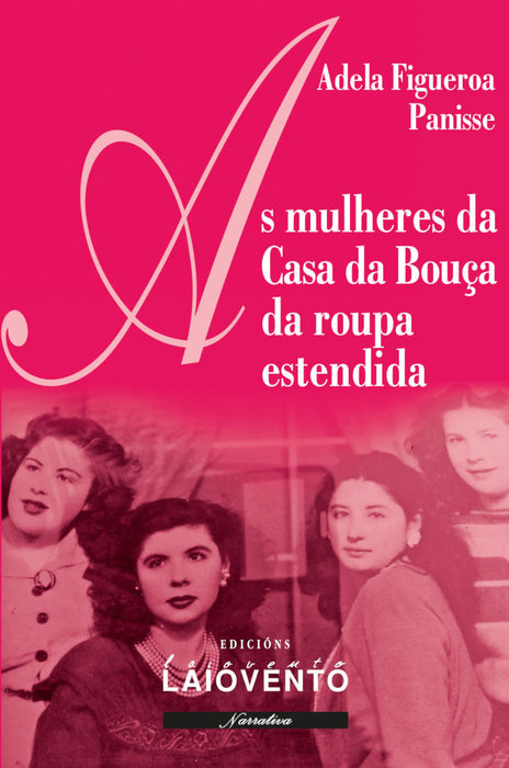 AS MULHERES DA CASA DA BOUÇA DA ROUPA ESTENDIDA